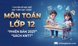 Chuyên đề đặc biệt dạy thêm dạy chính - Môn Toán - Lớp 12 - Phiên bản 2027 - Sách KNTT