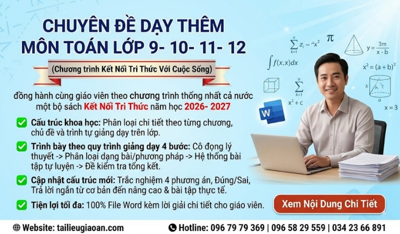Chuyên đề dạy thêm toán 9-10-11-12 Kết Nôi Tri Thức Với Cuộc Sống