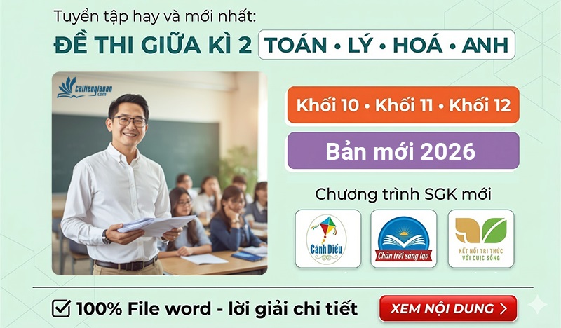 xem đề thi Giữa kì 2 toan-lý-hoa-anh bản mới 2026- lời giải chi tiết