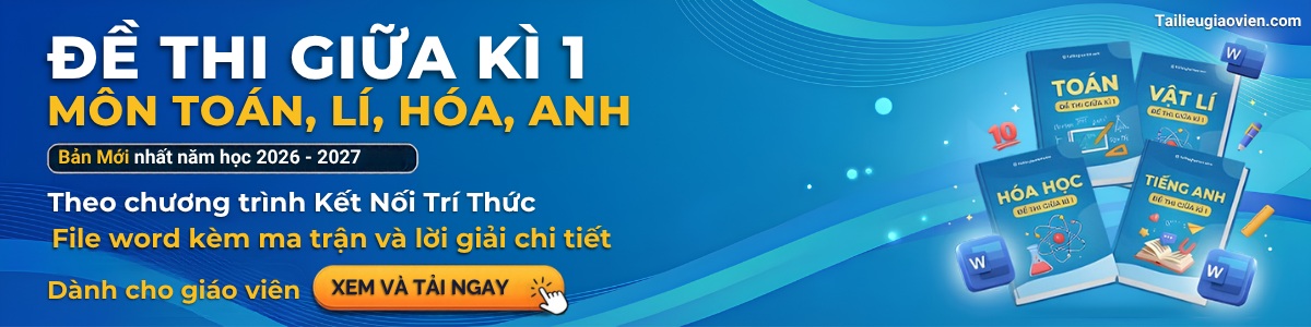 Đề thi giữa kì 1 Toán, lý, hóa, anh bản mới 2027