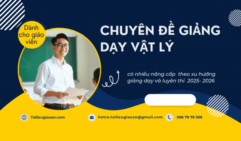 chuyên đề giảng dạy vật lý 10- 11-12 phiên bản 2026 chuyên đề giảng dạy vật lý 10- 11-12 phiên bản 2026